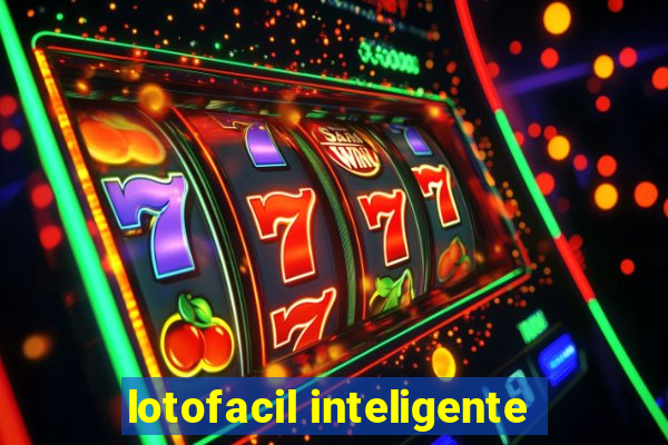 lotofacil inteligente